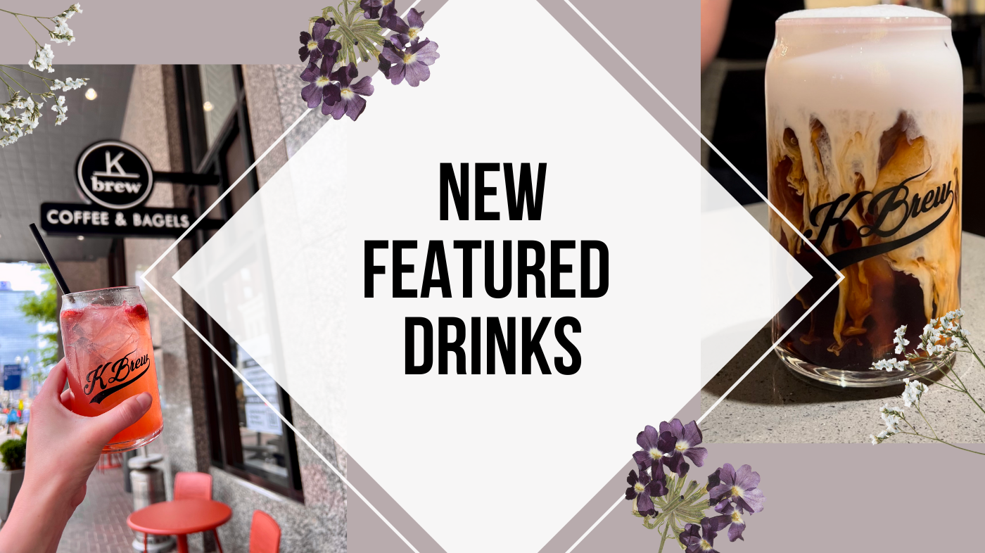 New Featured Drinks for May & June
